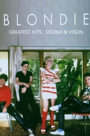 Watch Blondie : Greatest Hits - Sound & Vision