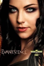 Watch Evanescence: Rock am Ring 2007