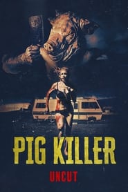 Watch Pig Killer