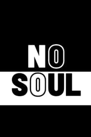 Watch No Soul