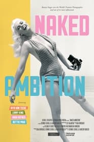 Watch Naked Ambition: Bunny Yeager