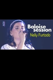 Watch Nelly Furtado - Baloise Session 2017