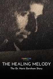 Watch The Healing Melody: The Dr. Haris Gershom Story