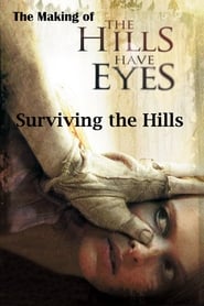 Watch Surviving the Hills: The Making of 'The Hills Have Eyes'