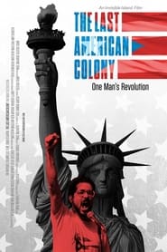 Watch The Last American Colony