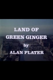 Watch Land of Green Ginger