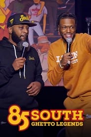 Watch 85 South: Ghetto Legends
