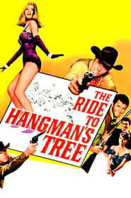 Watch The Ride to Hangman's Tree