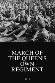 Watch March of the Queen’s Own Regiment