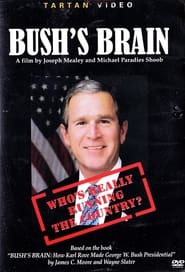 Watch Bush's Brain