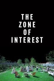 Watch The Zone of Interest