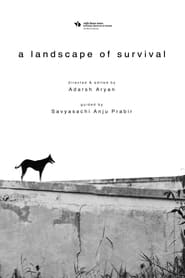 Watch a landscape of survival