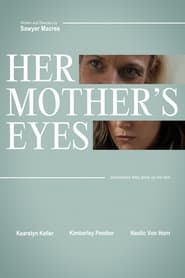 Watch Her Mother's Eyes