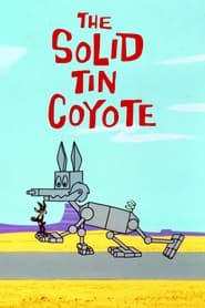 Watch The Solid Tin Coyote