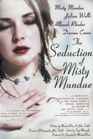 Watch The Seduction of Misty Mundae