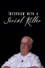 Watch Interview with a Serial Killer