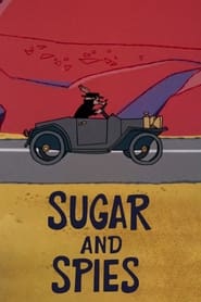 Watch Sugar and Spies