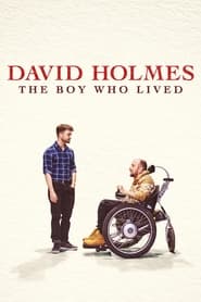 Watch David Holmes: The Boy Who Lived