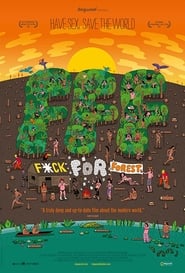 Watch Fuck for Forest