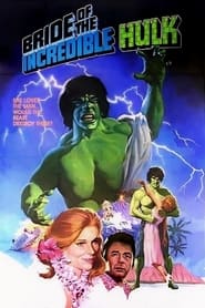 Watch Bride of the Incredible Hulk