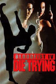 Watch Bloodfist IV: Die Trying