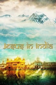 Watch Jesus in India