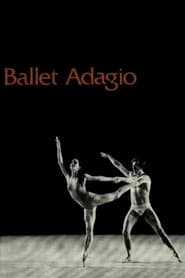 Watch Ballet Adagio