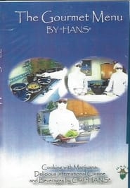 Watch Cannabis - Cooking with Marijuana - The Gourmet Menu by Chef Hans