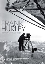 Watch Frank Hurley: The Man Who Made History