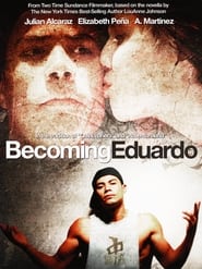 Watch Becoming Eduardo