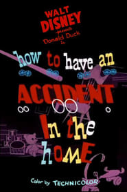 Watch How to Have an Accident in the Home