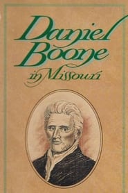 Watch Daniel Boone in Missouri