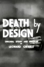 Watch Death by Design