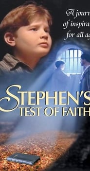 Watch Stephen's Test of Faith