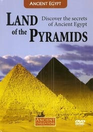Watch Land Of The Pyramids: Discover The Secrets Of Ancient Egypt