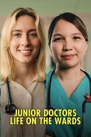 Watch Junior Doctors: Life on the Wards