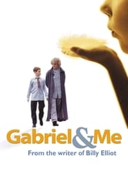 Watch Gabriel & Me