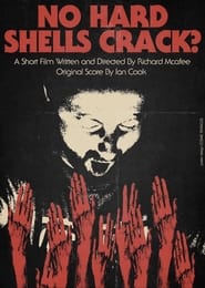 Watch No Hard Shells Crack?