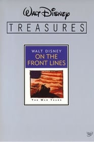 Watch Walt Disney Treasures: On the Front Lines