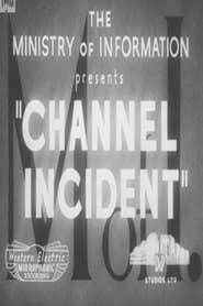 Watch Channel Incident