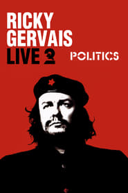 Watch Ricky Gervais Live 2: Politics