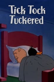 Watch Tick Tock Tuckered