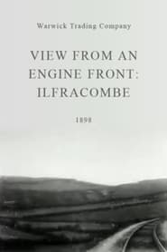 Watch View from an Engine Front: Ilfracombe