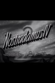 Watch Nostradamus IV