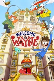 Watch Welcome to the Wayne