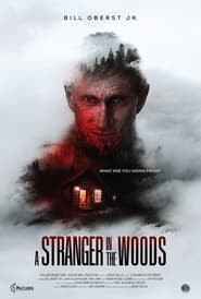 Watch A Stranger in the Woods