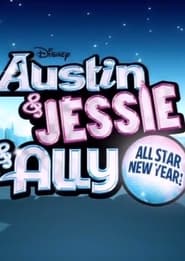 Watch Austin & Jessie & Ally All Star New Year