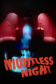 Watch Nightless Night