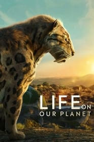 Watch Life on Our Planet