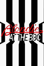 Watch Blondie at the BBC